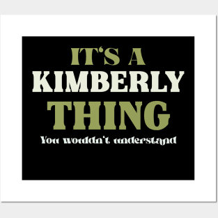 It's a Kimberly Thing You Wouldn't Understand Posters and Art